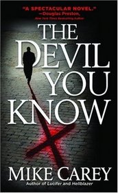 The Devil You Know (Felix Castor, Bk 1)