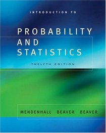 Introduction to Probability and Statistics (with CD-ROM)