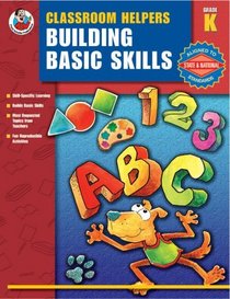 Classroom Helpers Building Basic Skills, Grade K