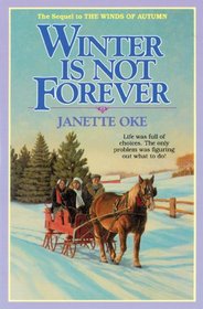 Winter Is Not Forever: Library Edition (Seasons of the Heart (Audio))