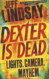 Dexter is Dead (Dexter, Bk 8)