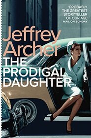 The Prodigal Daughter [Jul 27, 2017] Archer, Jeffrey