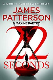 22 Seconds (Women's Murder Club, Bk 22)