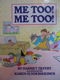 Me Too! Me Too!