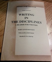 Writing in the Disciplines (Instructor's Manual A Reader for Writers)
