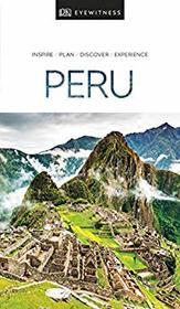 DK Eyewitness Travel Guide Peru