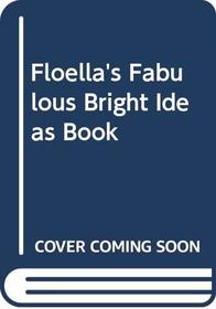 Floellas Fab Bright Ideas Bk