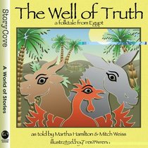 The Well of Truth: A Folktale from Egypt (Story Cove: a World of Stories)