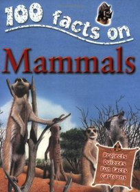 Mammals (100 Facts)