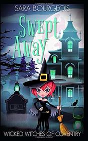 Swept Away (Wicked Witches of Coventry)