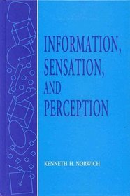 Information, Sensation, and Perception
