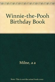 Winnie-the-Pooh Birthday Book (Winnie the Pooh)