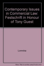 Contemporary Issues in Commercial Law: Festschrift in Honour of Tony Guest