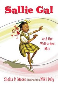Sallie Gal And The Wall-a-kee Man