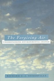 The Forgiving Air: Understanding Environmental Change