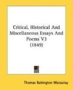 Critical, Historical And Miscellaneous Essays And Poems V3 (1849)