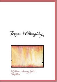 Roger Willoughby (Large Print Edition)