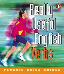 Penguin Quick Guides: Really Useful English Verbs (Penguin Quick Guides)