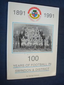 100 Years of Football in Swindon and District