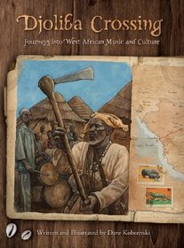 Djoliba Crossing: Journeys Into West African Music and Culture