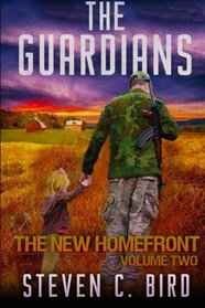 The Guardians: The New Homefront, Volume 2