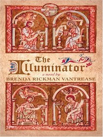 The Illuminator (Illuminator, Bk 1) (Large Print)