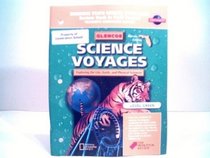 Glencoe Science Voyages Exploring the Life, Earth and Physical Sciences Sunshine State Science Standards Review Book in FCAT Format Teacher's Annotates Edition Florida Edition Level Green