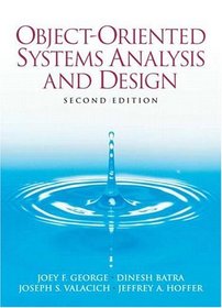 Object-Oriented Systems Analysis and Design (2nd Edition)