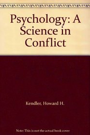 Psychology: A Science in Conflict