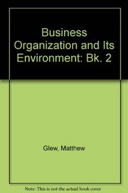 Business Organization and Its Environment: Bk. 2