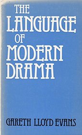 The Language of Modern Drama (Everyman's University Library)