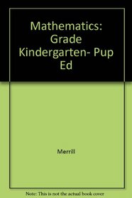 Mathematics: Grade Kindergarten- Pup Ed