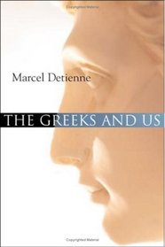 The Greeks and Us