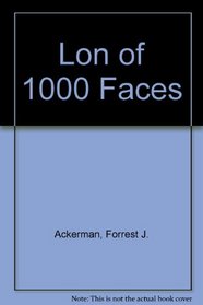Lon of 1000 Faces