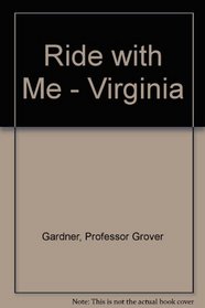 Ride with Me - Virginia (I-95 (South Bound))