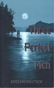 Three Perfect Men