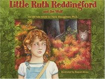 Little Ruth Reddingford and the Wolf