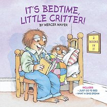 It's Bedtime, Little Critter (Little Critter)