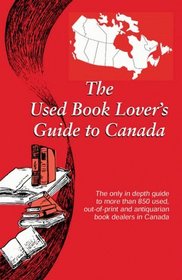 The Used Book Lover's Guide to Canada (The Used Book Lover's Guide Series)