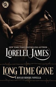 Long Time Gone (Rough Riders, Bk 16.5)