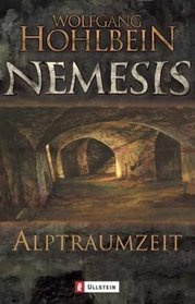 Nemesis 03. Alptraumzeit