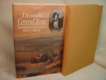 Disraeli's Grand Tour: Benjamin Disraeli and the Holy Land, 1830-31