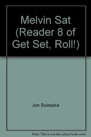 Melvin Sat (Reader 8 of Get Set, Roll!)