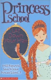 Let Down Your Hair (Princess School)
