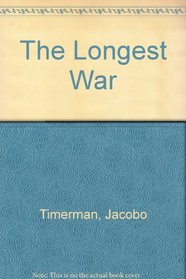 The Longest War