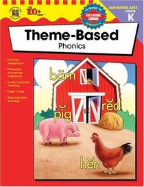 The 100+ Series Theme-Based Phonics, Kindergarten (100+)