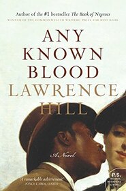 Any Known Blood: A Novel