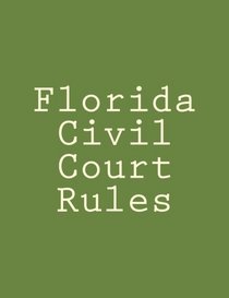 Florida Civil Court Rules