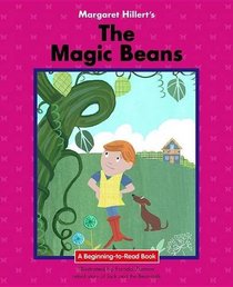 The Magic Beans: 21st Century Edition (Beginning-to-Read: Fairy Tales and Folklore)