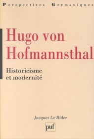 Hugo von Hofmannsthal: Historicisme et modernite (Perspectives germaniques) (French Edition)
